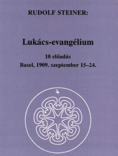 Rudolf Steiner: Lukács-evangélium
